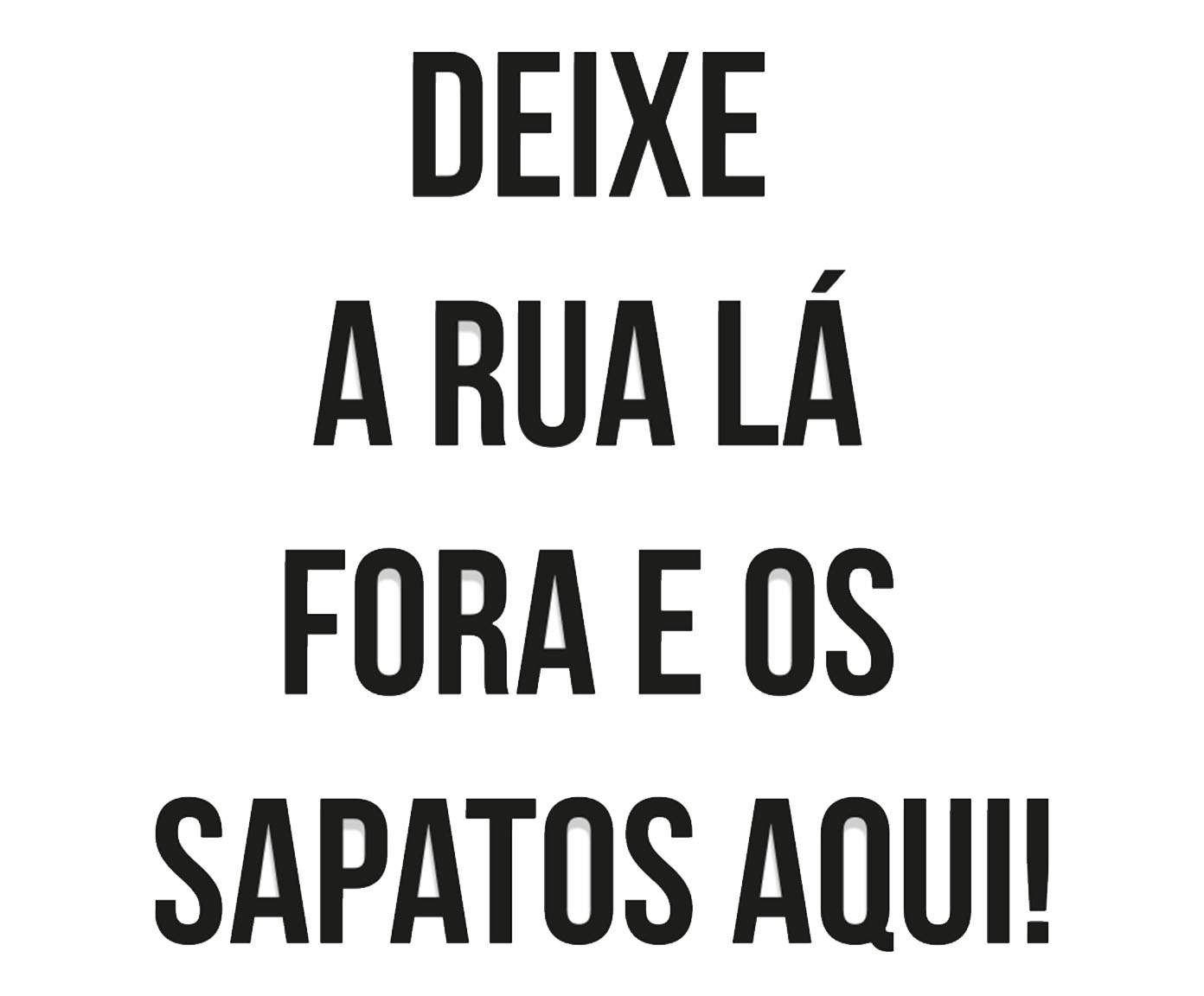 Frase De Parede Deixe A Rua L&aacute; Fora - image 0