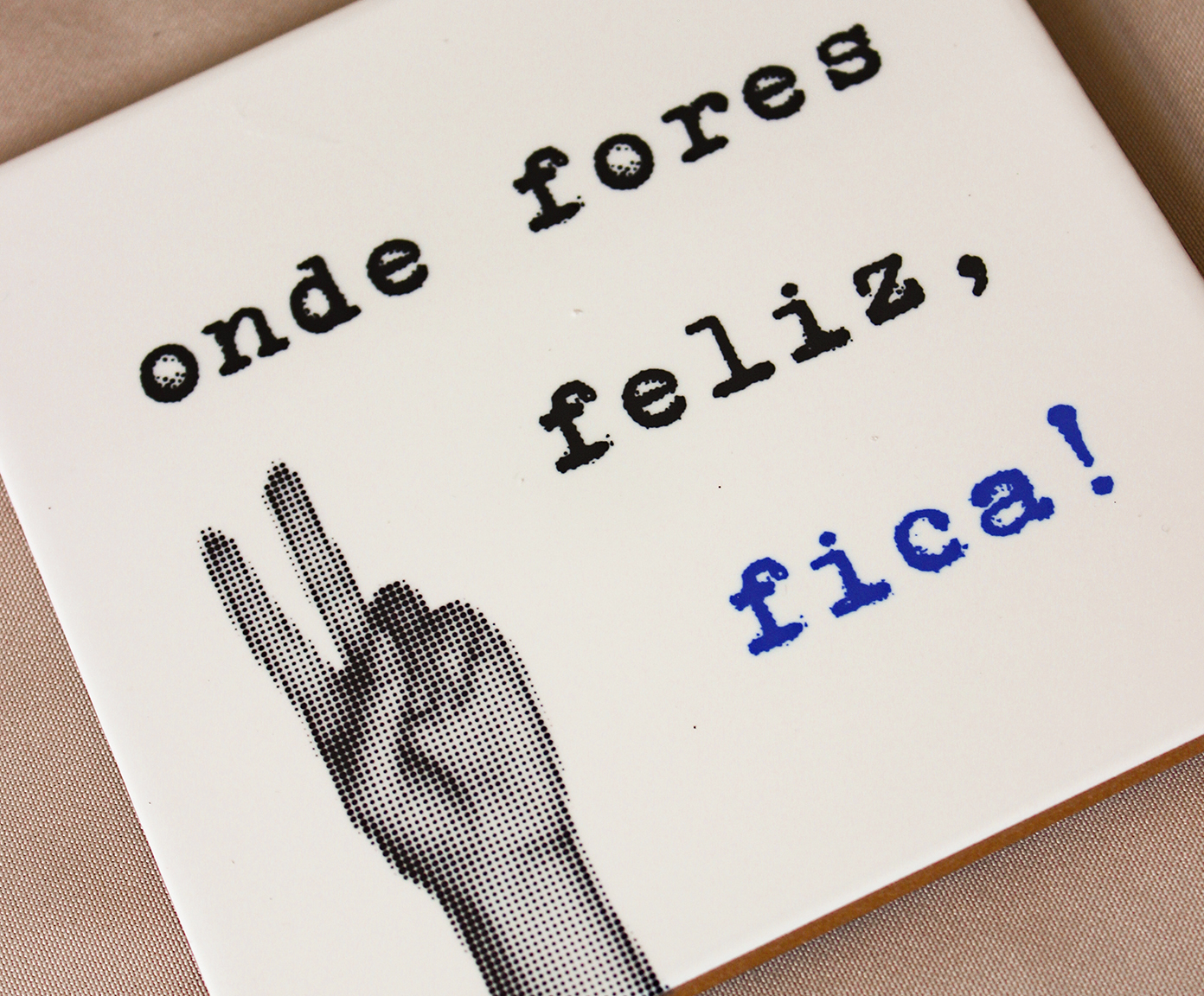Azulejo Decorativo "Onde Fores Feliz" - image 1