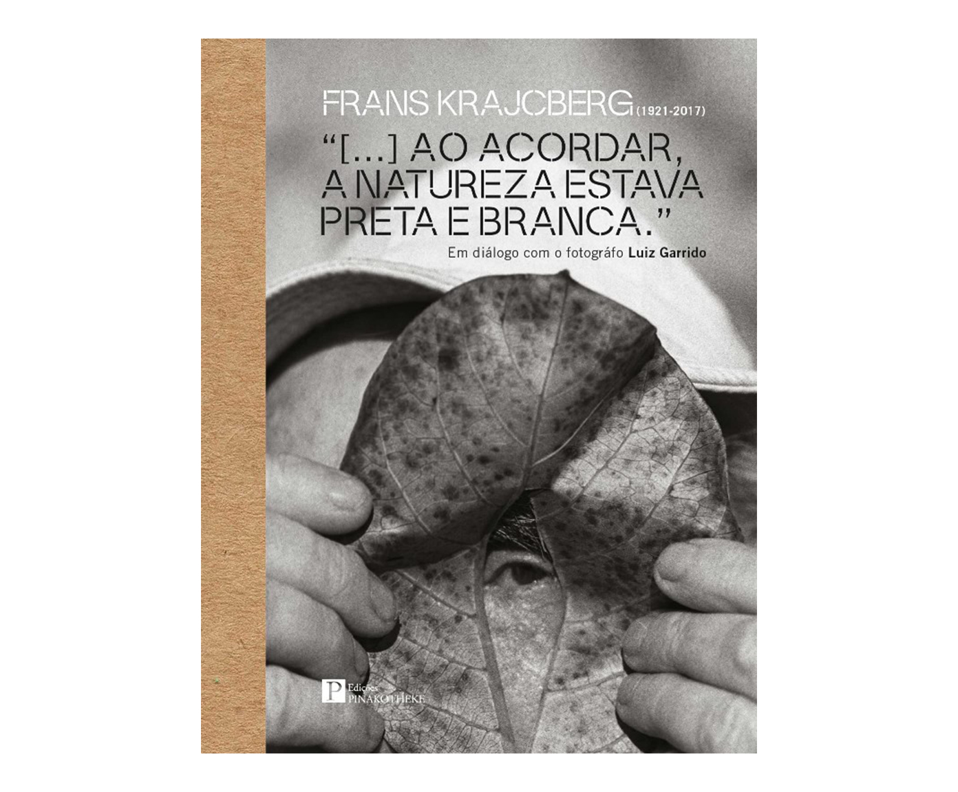 Livro "Frans Krajcberg: Ao Acordar, A Natureza Estava Preta E Branca" - image 0