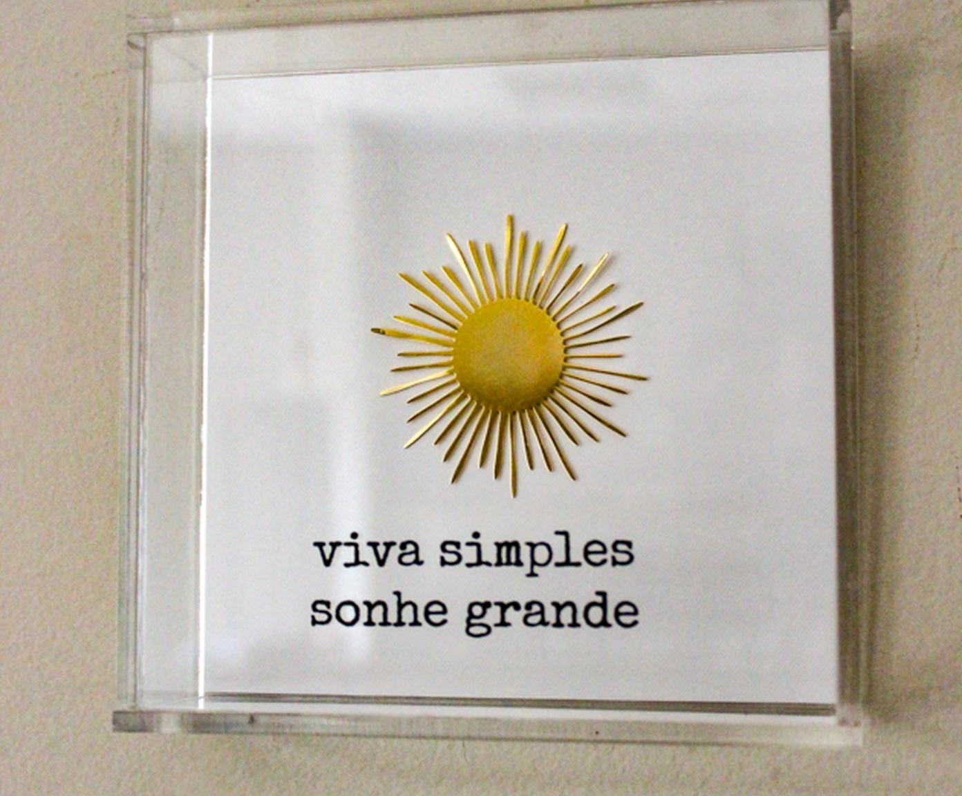 Quadro em Acr&iacute;lico "Viva Simples, Sonhe Grande" - image 1