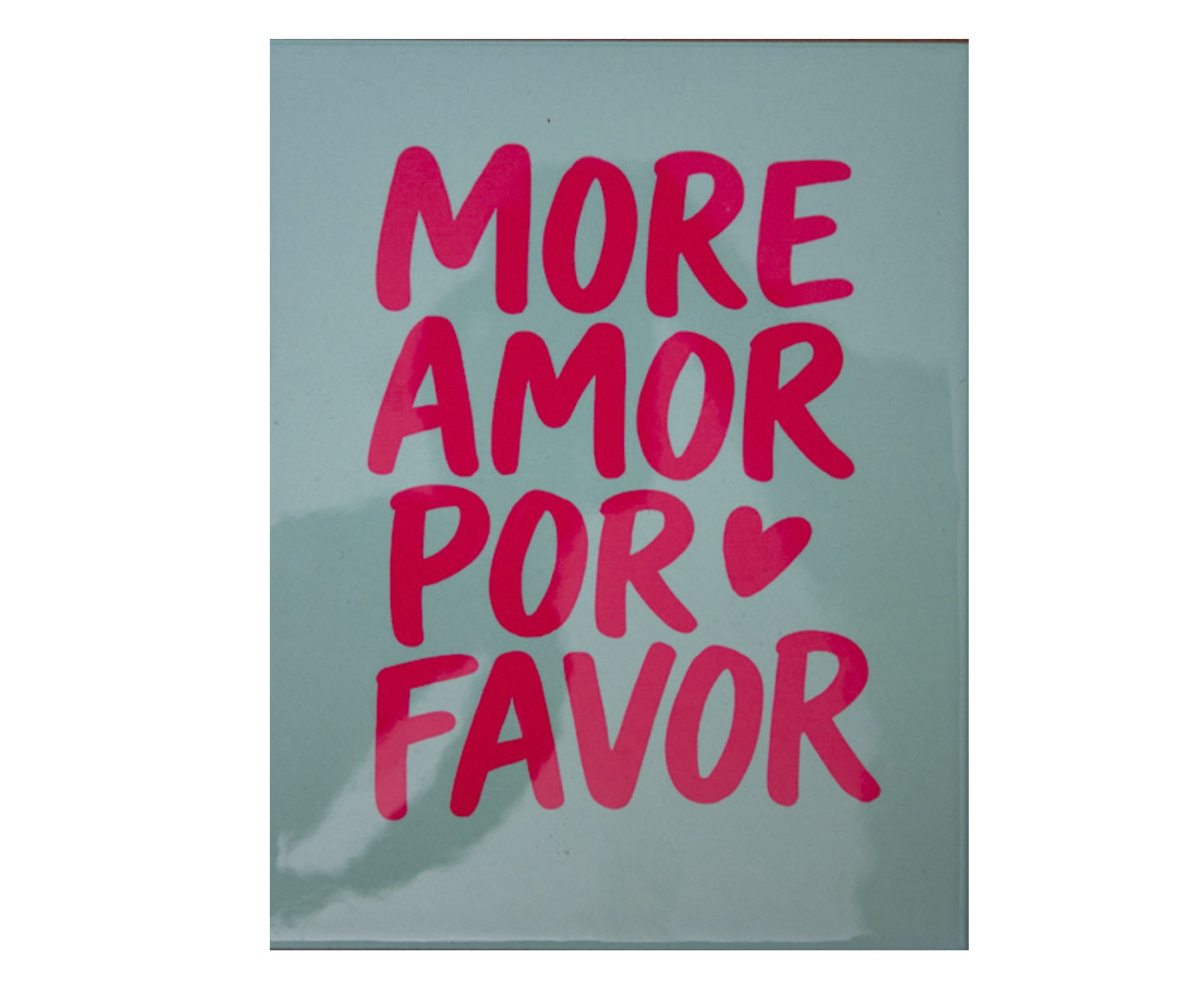 Azulejo Decorativo "More Amor Por Favor Pink" - image 0