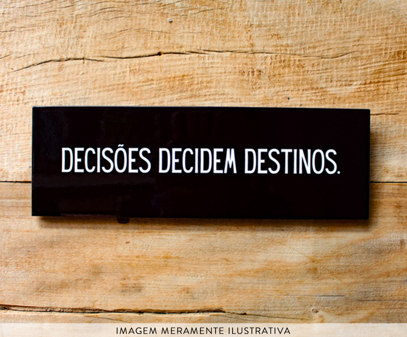 Azulejo Decorativo "Decis&otilde;es Decidem Destinos" - image 1