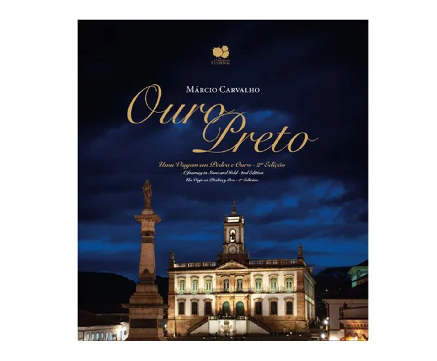 Livro "Ouro Preto Uma Viagem Em Pedra E Ouro" - image 0
