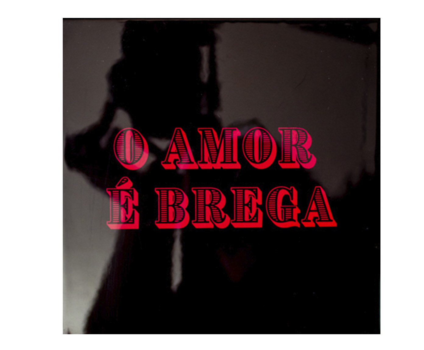 Azulejo Decorativo "O Amor &Eacute; Brega" - image 0