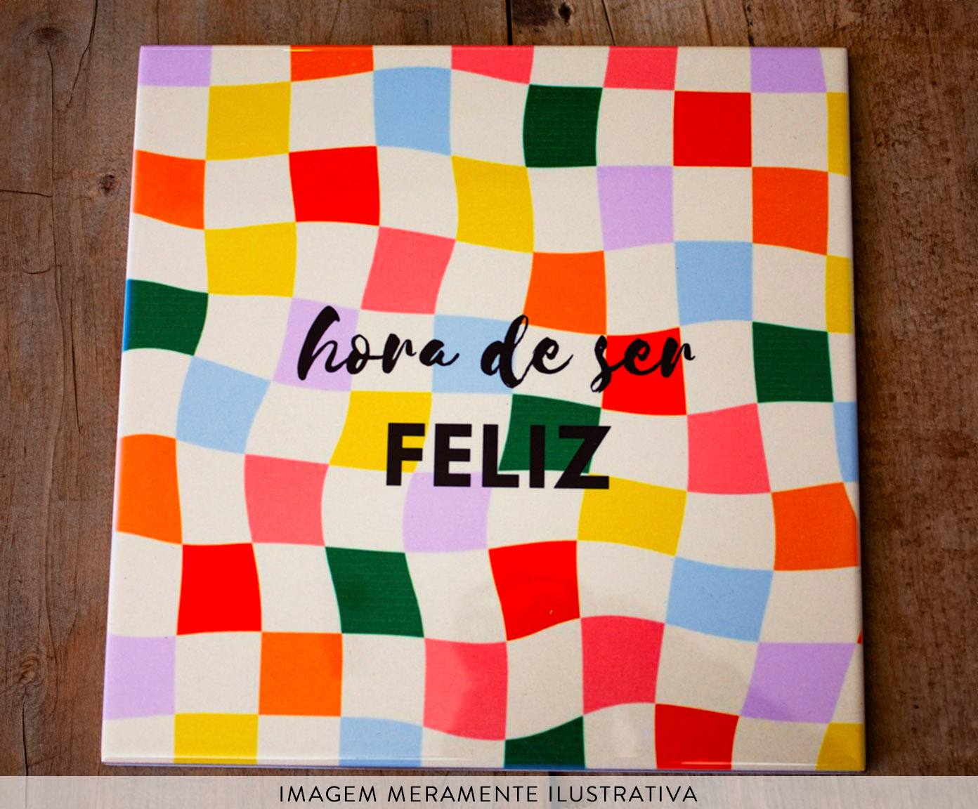 Azulejo Decorativo "Hora de Ser Feliz" - image 1