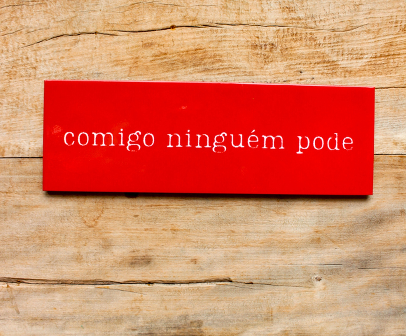 Azulejo Decorativo "Comigo Ningu&eacute;m Pode" - image 1
