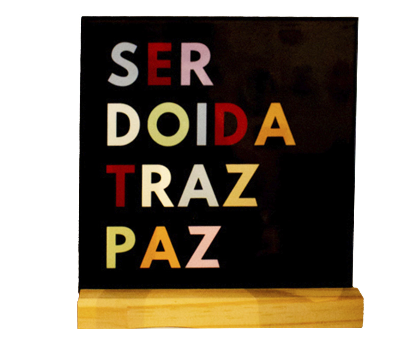 Azulejo Decorativo "Ser Doida Traz Paz" - image 0
