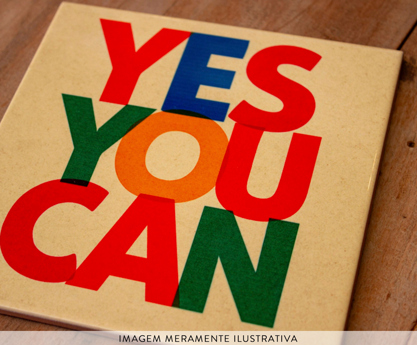 Azulejo Decorativo "Yes You Can" image number 2
