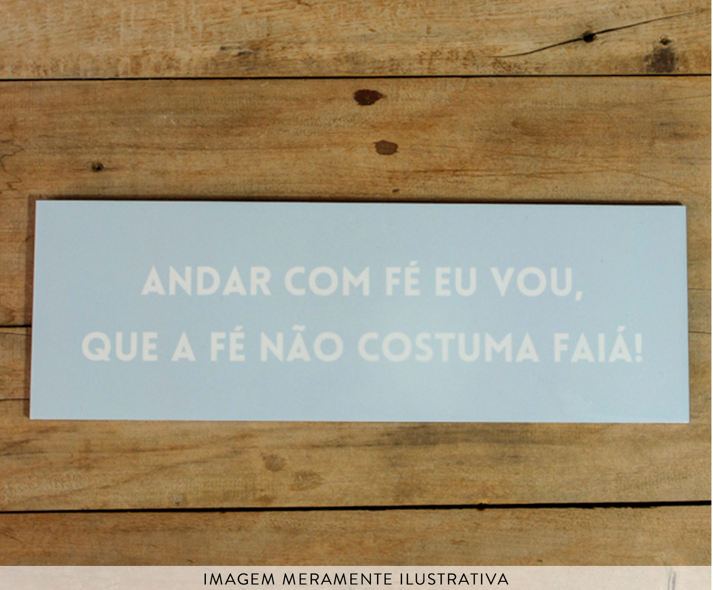 Azulejo Decorativo "Andar Com F&eacute; Eu Vou" - image 1