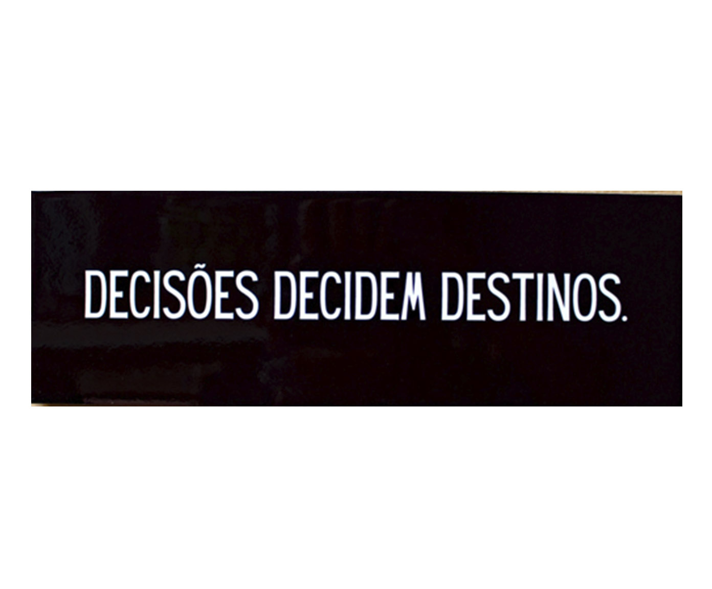 Azulejo Decorativo "Decis&otilde;es Decidem Destinos" - image 0