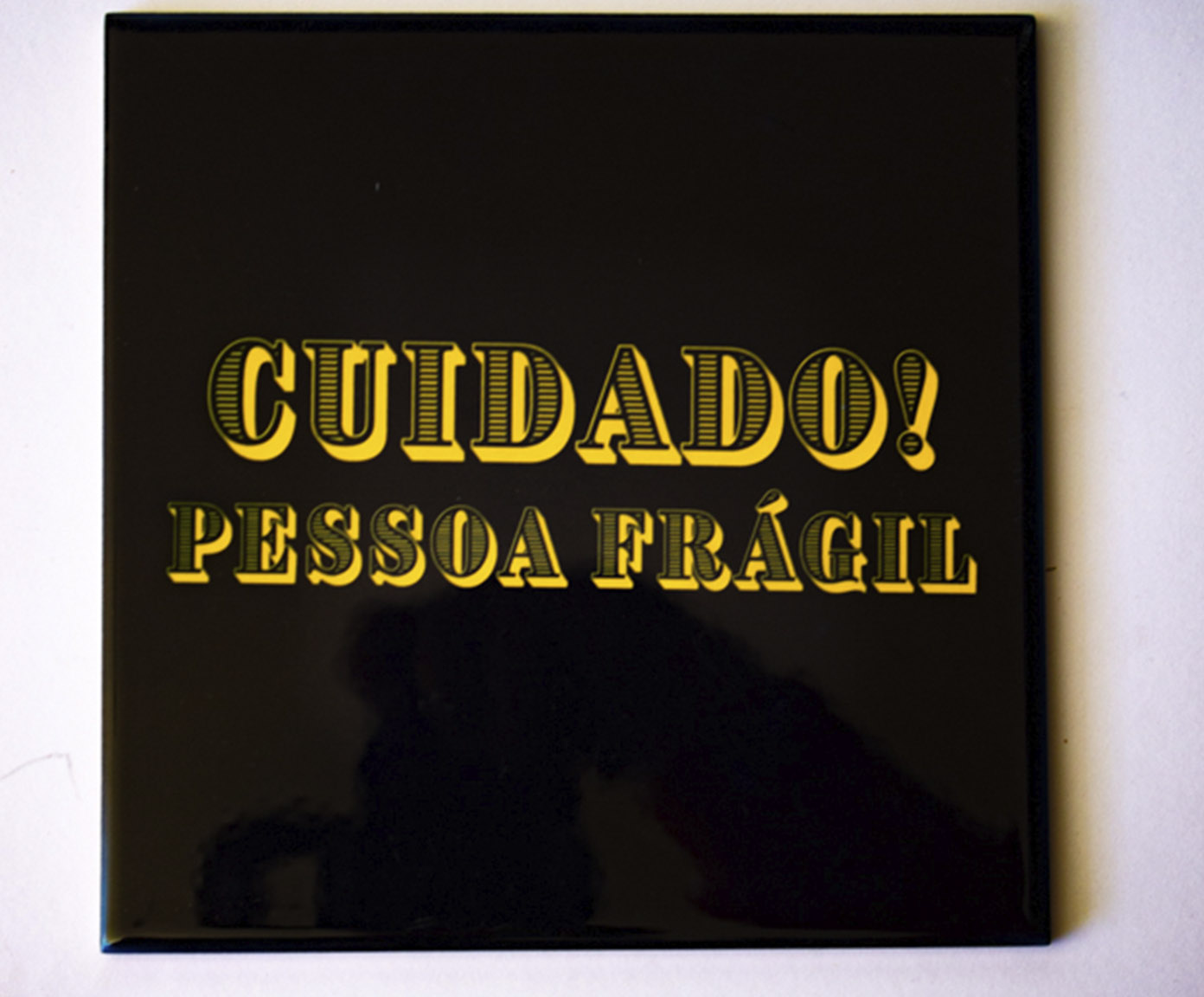 Azulejo Decorativo "Cuidado Pessoa Fr&aacute;gil" - image 1